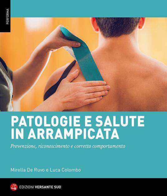 Copertina Patologie e salute in arrampicata - ISBN 9788855470742
