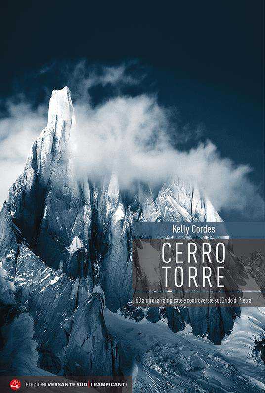 Portada de Cerro Torre de Kelly Cordes - ISBN 9788885475151